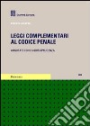 Leggi complementari al codice penale. Annotate con la giurisprudenza (2008) libro