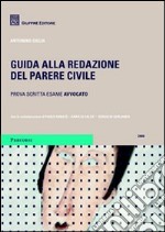 Guida alla redazione del parere civile libro