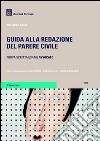 Guida alla redazione del parere civile libro di Giglia Antonino