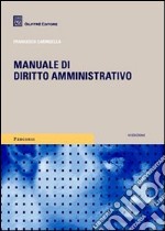 Manuale di diritto amministrativo libro