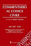 Commentario al codice civile. Artt. 2247-2324: Società in generale. Società semplice. Società in nome collettivo. Società in accomandita semplice libro