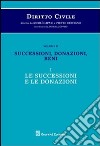 Diritto civile. Vol. 2/1: Successioni, donazioni, beni. Le successioni e le donazioni libro