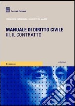 Manuale di diritto civile. Vol. 3: Il contratto