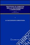 Trattato di diritto delle successioni e donazioni. Vol. 1: La successione ereditaria libro di Bonilini Giovanni