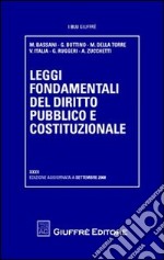 Leggi fondamentali del diritto pubblico e costituzionale. Settembre 2008-Settembre 2002 libro