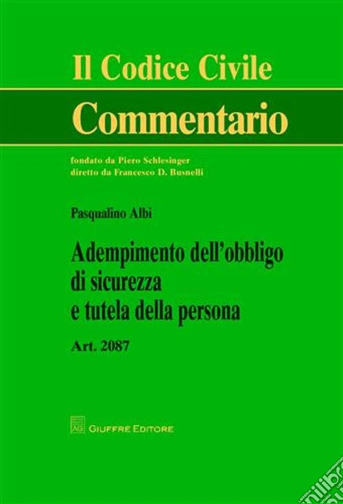 Adempimento dell'obbligo di sicurezza e tutela della persona