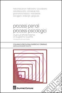 Processi penali processi psicologici