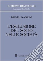 L'esclusione del socio nelle società