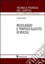 Riciclaggio e traffico illecito di veicoli libro