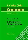 Il trattamento di fine rapporto. Artt. 2120-2122 libro di Santoro Passarelli Giuseppe