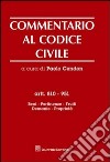 Commentario al codice civile. Artt. 810-951: Beni, pertinenze, frutti, demanio, proprietà libro
