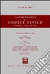 La giurisprudenza sul Codice civile. Coordinata con la dottrina. Aggiornamento 2005-2009. Libro V: Del lavoro. Artt. 2060-2246 e artt. 2247-2642 libro