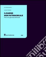 Il danno non patrimoniale. Percorsi giurisprudenziali