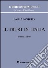 Il trust in Italia libro di Santoro Laura