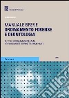 Ordinamento forense e deontologia libro