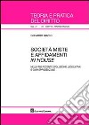 Società miste e affidamenti in house. Nella più recente evoluzione legislativa e giurisprudenziale libro di Guzzo Gerardo