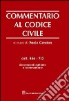 Commentario al codice civile. Artt. 456-712: Successioni legittime e testamentarie libro