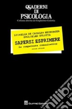 Sapersi esprimere. La competenza comunicativa libro