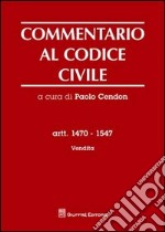 Commentario al codice civile. Artt. 1470-1547: Vendita libro