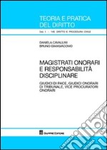 Magistrati onorari e responsabilità disciplinare. Giudici di pace, giudici onorari di tribunale, vice procuratori onorari