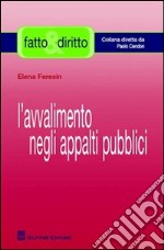 L'avvalimento negli appalti pubblici libro