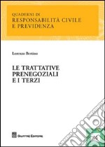 Le trattative prenegoziali e i terzi