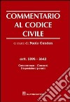 Commentario al codice civile. Artt. 2595-2642: Concorrenza, consorzi, disposizioni penali libro