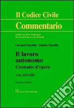 Il lavoro autonomo. Contratto d'opera. Artt. 2222-2228