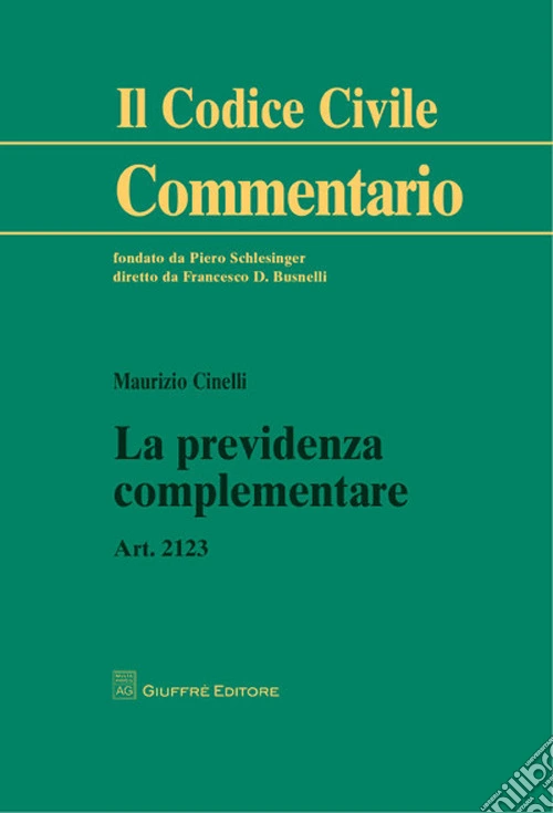 La previdenza complementare. Art. 2123