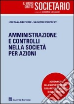 Amministrazione e controlli nella società per azioni libro