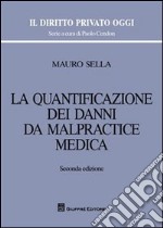 La quantificazione dei danni da malpractice medica