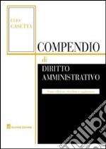 Compendio di diritto amministrativo libro