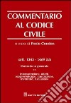 Commentario al codice civile. Artt. 1343-1469 bis. Contratto in generale. Vol. 1: Interpretazione, effetti, rappresentanza, simulazione, invalidità, risoluzione libro