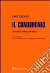 Il condominio. Trattato teorico-pratico libro