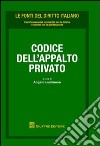 Codice dell'appalto privato libro