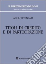 Titoli di credito e di partecipazione libro