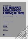 Il testo unico della salute e sicurezza sul lavoro dopo il correttivo (D.Lgs. n.106/2009) libro