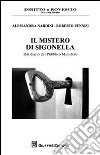 Il mistero di Sigonella. Dal dario del Pubblico Ministero libro