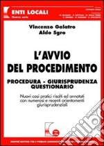 L'avvio del procedimento. Procedura, giurisprudenza, questionario libro