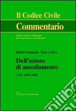 Dell'azione di annullamento. Artt. 1441-1446