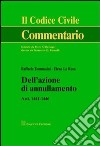 Dell'azione di annullamento. Artt. 1441-1446 libro di Tommasini Raffaele La Rosa Elena