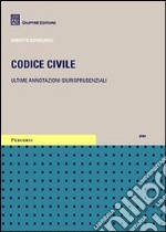 Codice civile. Ultime annotazioni giurisprudenziali