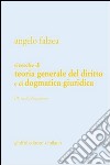 Ricerche di teoria generale del diritto e di dogmatica giuridica. Vol. 3: Scritti d'occasione libro di Falzea Angelo