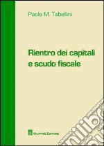 Rientro dei capitali e scudo fiscale