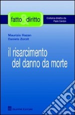 Il risarcimento del danno da morte libro