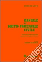 Manuale di diritto processuale civile libro