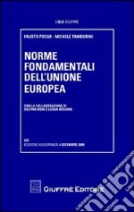 Norme fondamenti dell'Unione europea libro