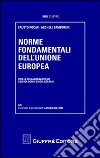 Norme fondamenti dell'Unione europea libro
