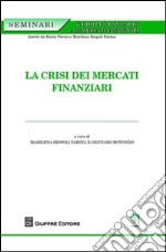 La crisi dei mercati finanziari