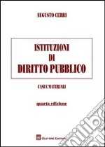 Istituzioni di diritto pubblico. Casi e materiali